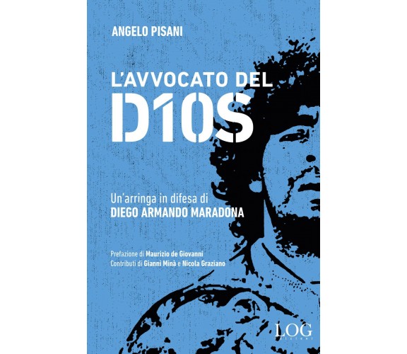 L'avvocato del dios - Angelo Pisani - LOG, 2020