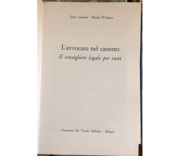 L’avvocato nel cassetto. Il consigliere legale per tutti di Enzo Casserà, Nicola