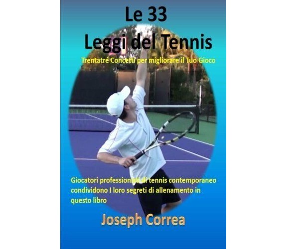 Le 33 Leggi del Tennis - Correa - Createspace, 2014