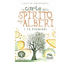 Le CARTE dello Spirito degli Alberi di Lucilla Satanassi,  2022,  Macro Edizioni