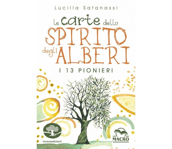 Le CARTE dello Spirito degli Alberi di Lucilla Satanassi,  2022,  Macro Edizioni