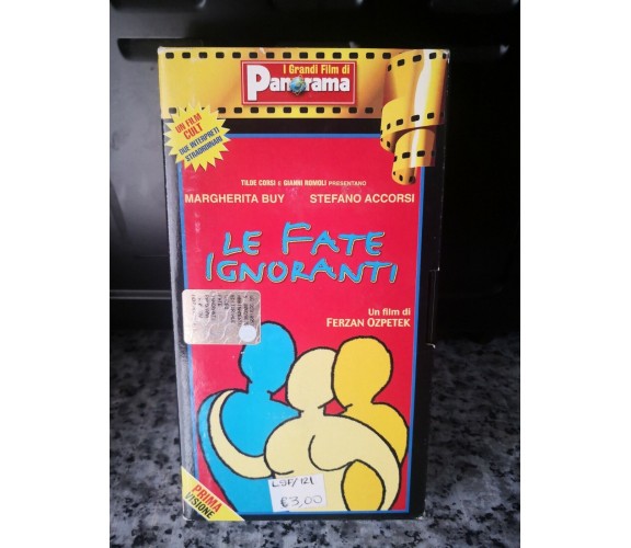 Le Fate ignoranti - vhs- 2001 - Panorama -F