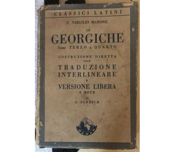 Le Georgiche, Libri 3 e 4 di P. Virgilio Marone,  1949,  Radar