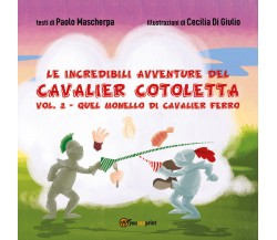 Le Incredibili Avventure del Cavalier Cotoletta Vol. II di Paolo Mascherpa,  202