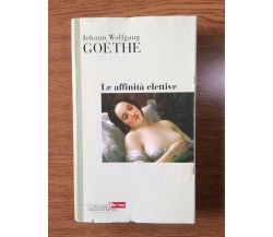 Le affinità elettive - Goethe - Panorama - 2002 - AR