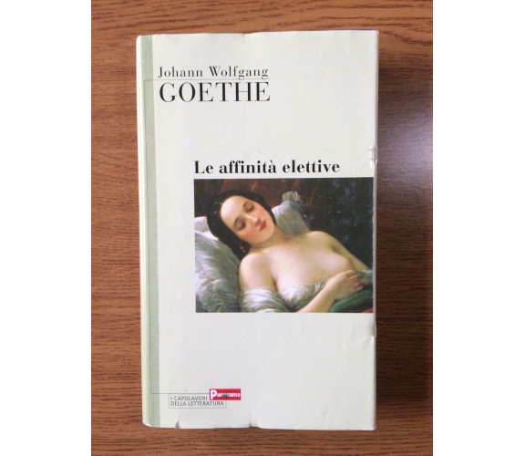 Le affinità elettive - Goethe - Panorama - 2002 - AR