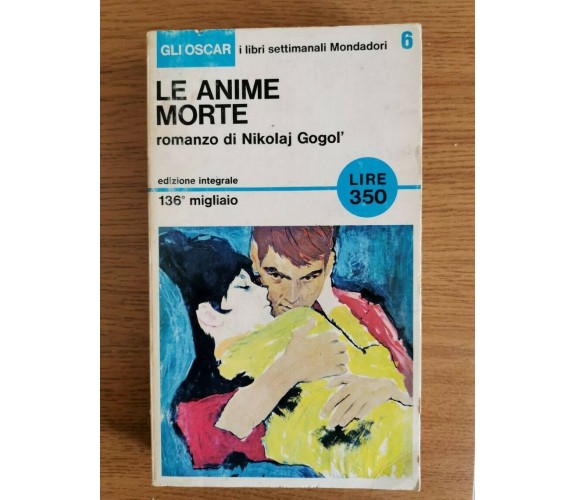 Le anime morte - N. Gogol - Mondadori - 1965 - AR