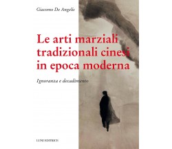 Le arti marziali tradizionali cinesi in epoca moderna - Giacomo De Angelis-2020