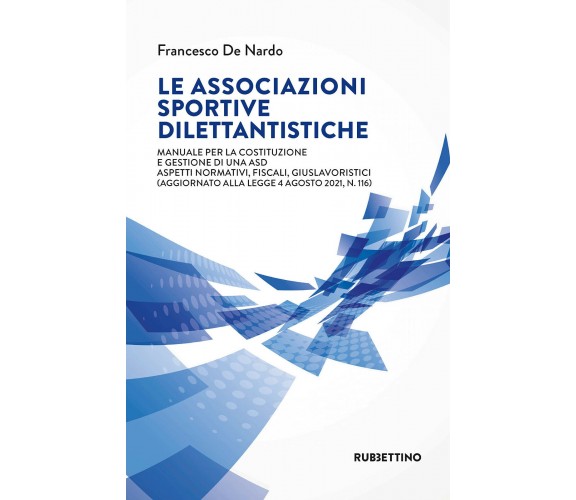 Le associazioni sportive dilettantistiche - Francesco De Nardo - 2021