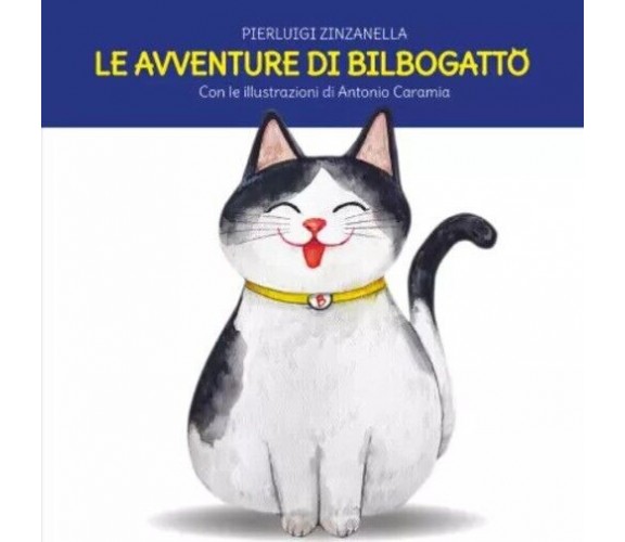 Le avventure di Bilbogatto di Pierluigi Zinzanella, 2023, Gruppo Culturale Le