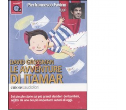 Le avventure di Itamar Audiolibro di David Grossman - Emons edizioni, 2011