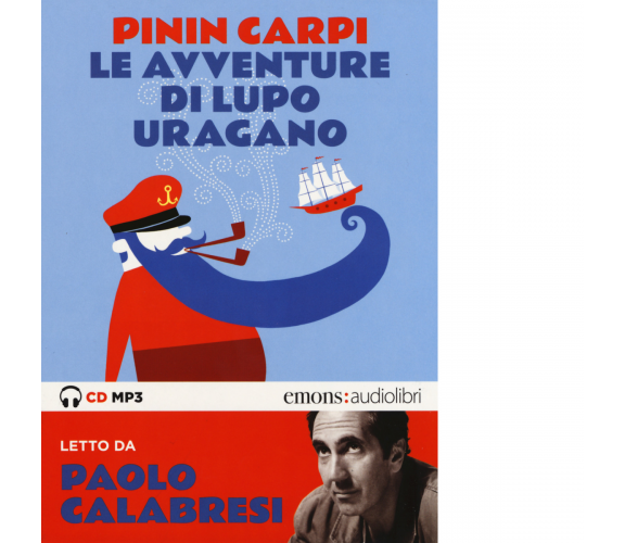 Le avventure di Lupo Uragano letto da Paolo Calabresi. Audiolibro - 2019