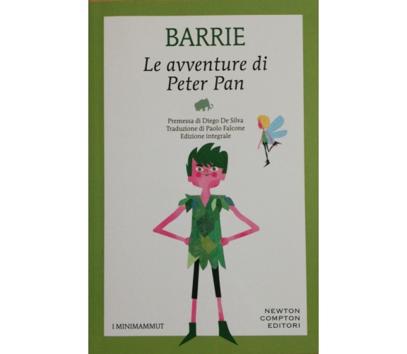 Le avventure di Peter Pan di James Matthew Barrie,  2019, Newton Compton Editori