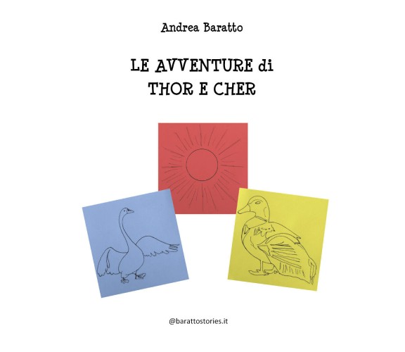  Le avventure di Thor e Cher - Andrea Baratto,  2020,  Youcanprint