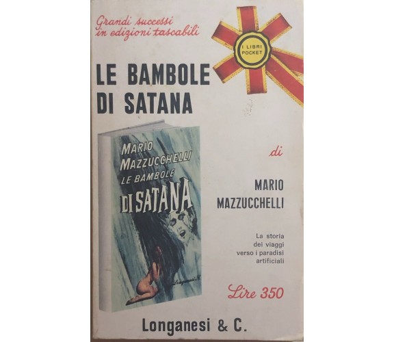 Le bambole di Satana di Mario Mazzucchelli, 1968, Longanesi E C.