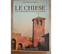 Le chiese. Dal paleocristiano al gotico - AA. VV. - DeAgostini - 1987 - AR