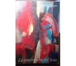 Le confessioni del boia - Ernesto Calcagno - Boemi - 2011 - M