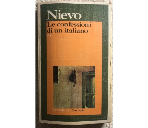 Le confessioni di un italiano Vol. II di Nievo,  1973,  Garzanti