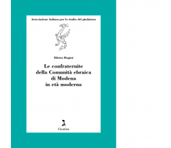 Le confraternite della Comunità ebraica di Modena in età moderna - 2023