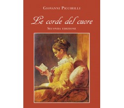 Le corde del cuore di Giovanni Piccirilli,  2021,  Youcanprint