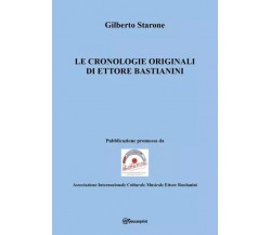 Le cronologie originali di Ettore Bastianini di Gilberto Starone, 2023, Youca