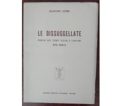 Le dissuggellate - Salvatore Cutino - Convivio letterario, 1960 - A