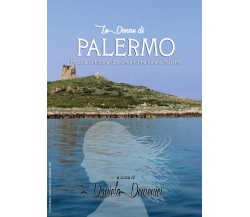 Le donne di Palermo	 di Daniela Domenici,  2020,  Youcanprint