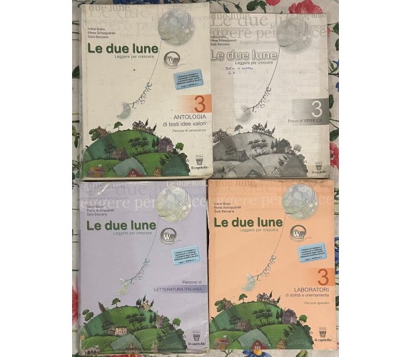 Le due lune 3. Leggere per crescere+Laboratori di Ivana Bosio, Elena Schiappare