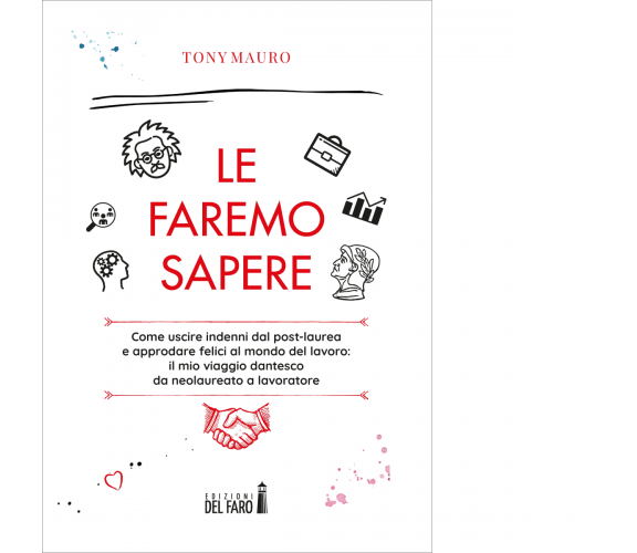 Le faremo sapere di Mauro Tony - edizioni Del Faro, 2023