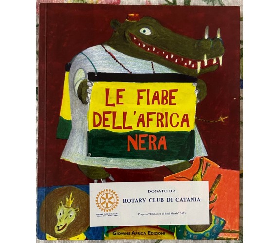 Le fiabe dell’Africa nera di Aa.vv., 2011, Giovane Africa Edizioni