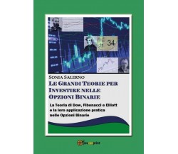 Le grandi teorie per investire nelle opzioni binarie - ER