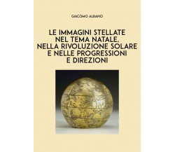 Le immagini stellate nel tema Natale, nella rivoluzione solare e nelle progressi