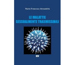 Le malattie sessualmente trasmissibili di Maria Francesca Alessandria,  2022,  Y