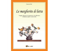 Le margherite di latta	 di Carmen Stel,  2017,  Youcanprint