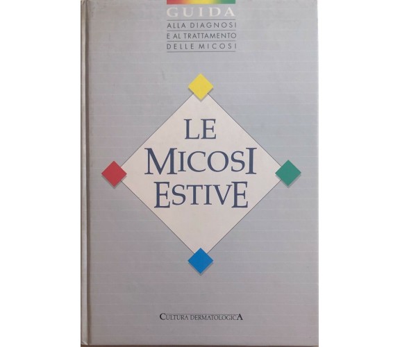 Le micosi attive di Aa.vv., 1988, L’Ariete Edizioni