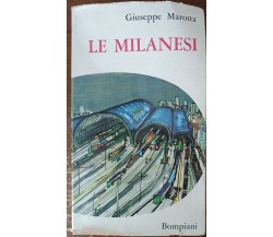 Le milanesi - Giuseppe Marotta - Bompiani, 1963 - A