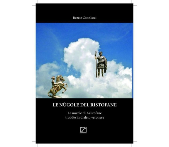 Le nùgole del Ristofane di Renato Castellazzi, 2019, Edizioni03