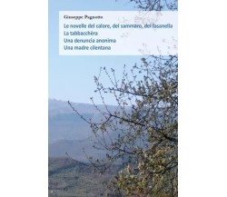 Le novelle del calore, del sammaro, del fasanella - La tabbacchèra - Una denunci