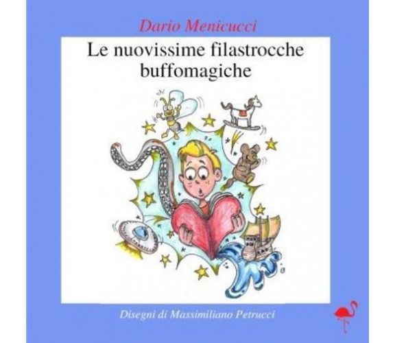 Le nuovissime filastrocche buffomagiche di Dario Menicucci,  2022,  Gruppo Cultu