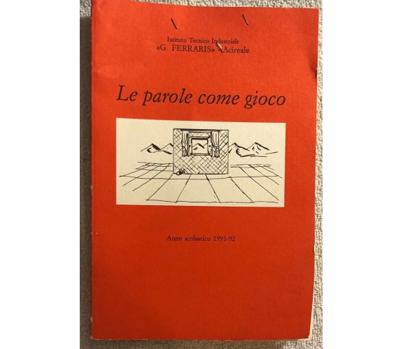 Le parole come gioco di Aa.vv.,  1992,  Istituto Tecnico Industriale