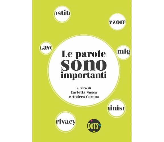 Le parole sono importanti. Ediz. speciale - C. Susca - A. Corona 