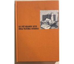 Le più grandi spie dell’ultima guerra di L. C. Moyzisch, 1950, Reader’S Digest