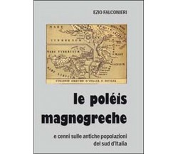 Le poléis magnogreche e cenni sulle antiche popolazioni del sud d’Italia