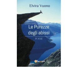 Le purezze degli abissi di Elvira Vuono,  2019,  Youcanprint