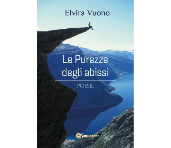 Le purezze degli abissi di Elvira Vuono,  2019,  Youcanprint