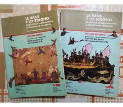 Le rane e lo stagno vol 1 e 2	 di Camillocci,  1997,  S. Ed.Internazionale To-F