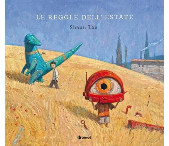 Le regole dell’estate. Ediz. a colori di Shaun Tan, 2023, Tunué