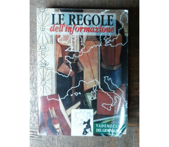 Le regole dell’informazione - AA.VV. - Associazione Stampa Romana,1992 - R