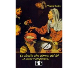 Le ricette che danno del lei (e usano il congiuntivo)  - ER