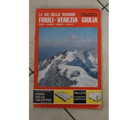 Le vie della regione - Friuli Venezia Giulia - guida stradale automobilistica 19